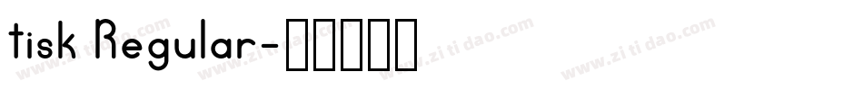 tisk Regular字体转换